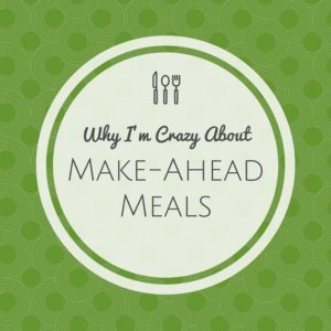 make ahead meals